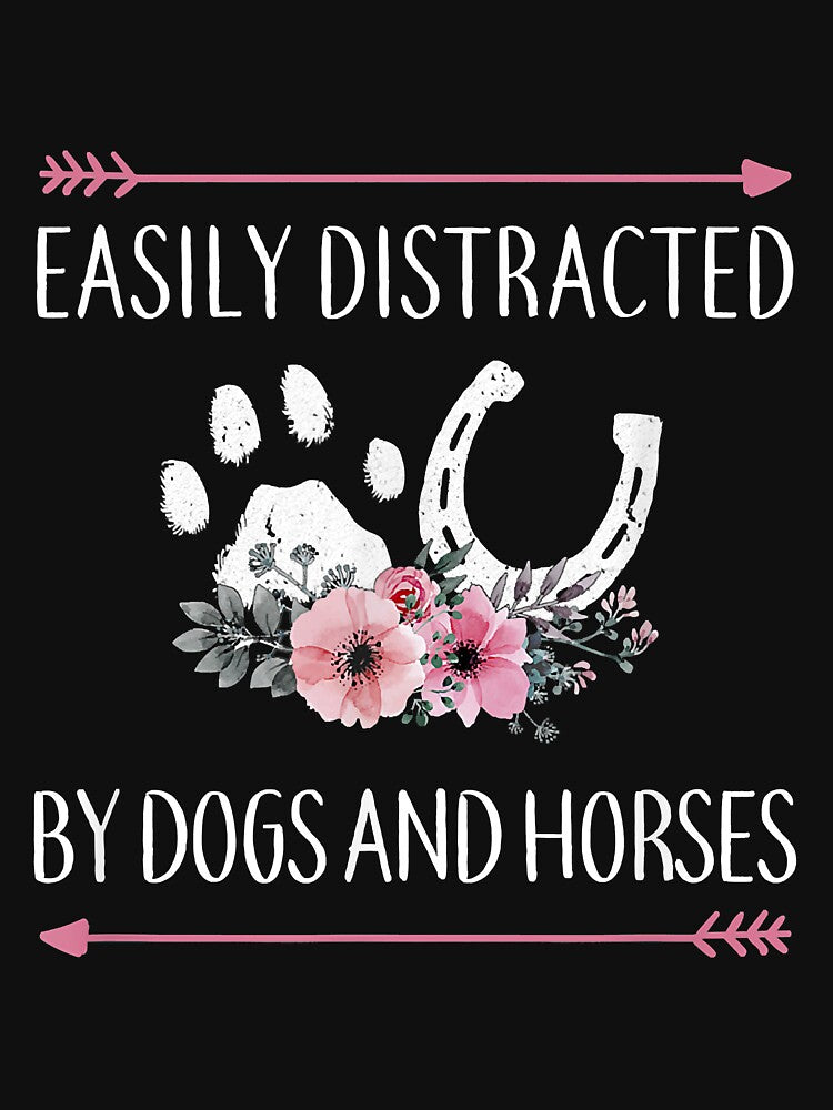 Horse Shirts For Women Easily Distracted By Dogs And Horses by doria7fjly