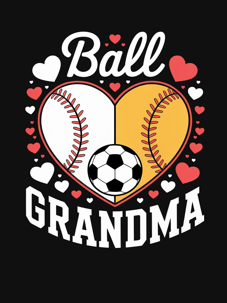 Ball Grandma Funny Baseball Softball Soccer by KonopikaaArt