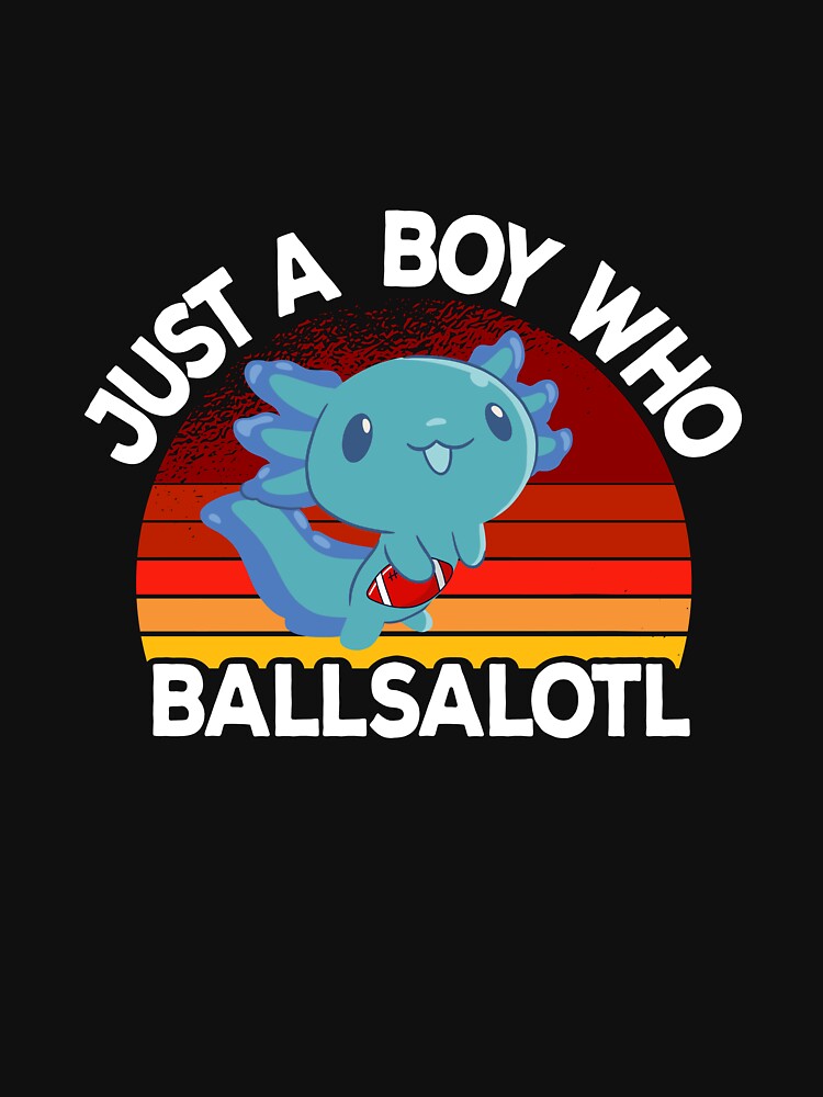 Just A Girl Who Ballsalotl for axolotl lovers by ZzCorezZ