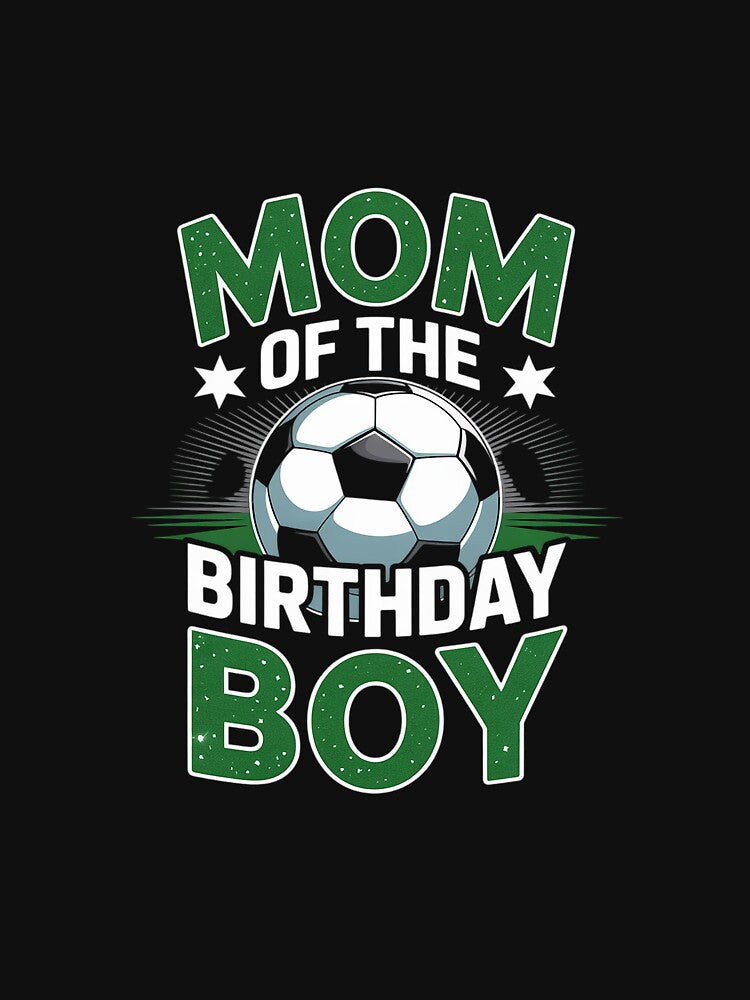 Mom Of The Birthday Boy Soccer Family Birthday Party Mama by MicanCuteStore