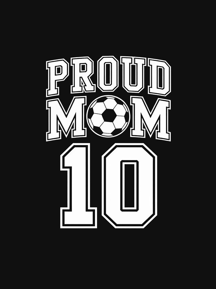 Number 10 Custom Proud Soccer Futbol Mom Personalized Women by MicanCuteStore