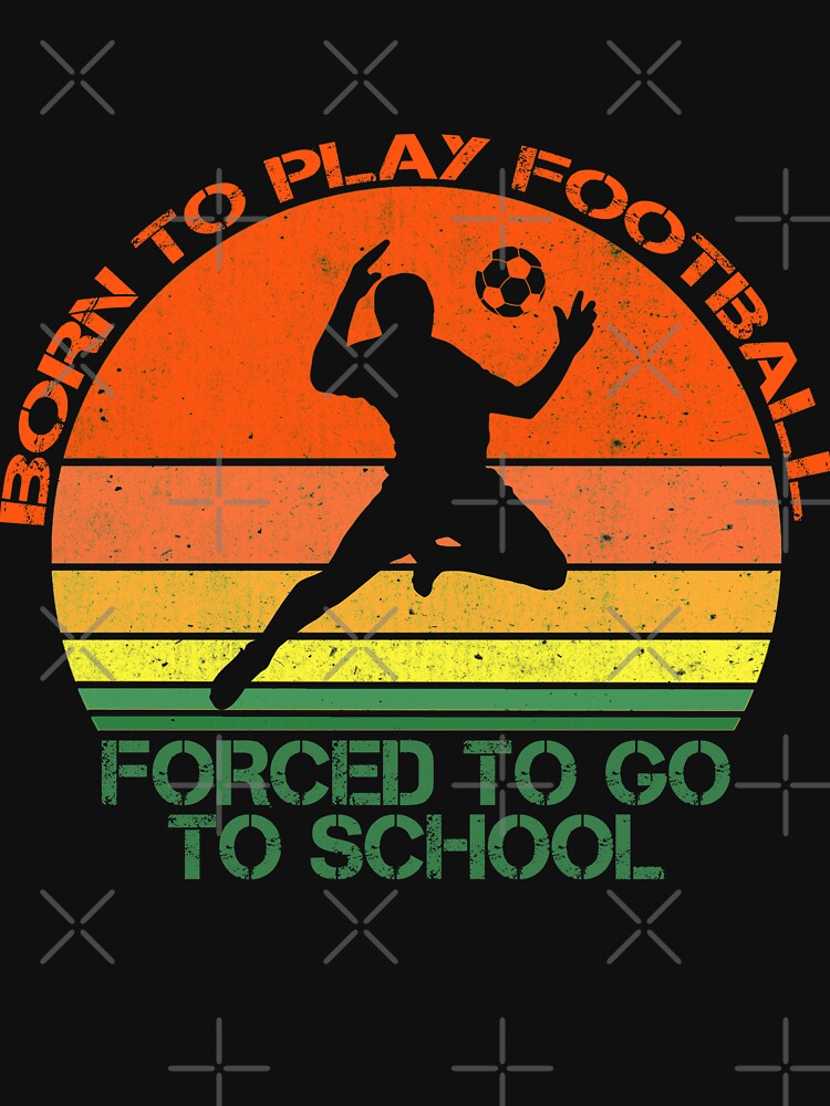 Football design, born to play football forced to go to school. by NobelFashion