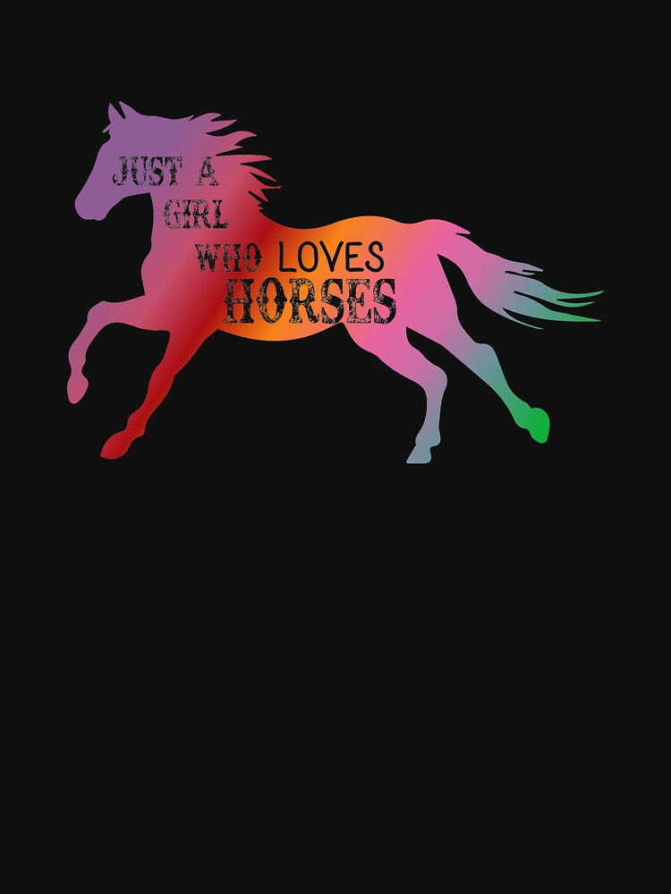 Just A Girl Who Loves Horses, Horse Lover Gift For Girls, Horse Lover Gift for Women by Designs4Less