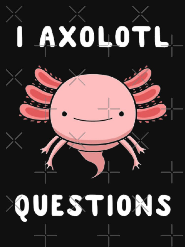 I AXOLTL QUESTIONS | by Codeking005
