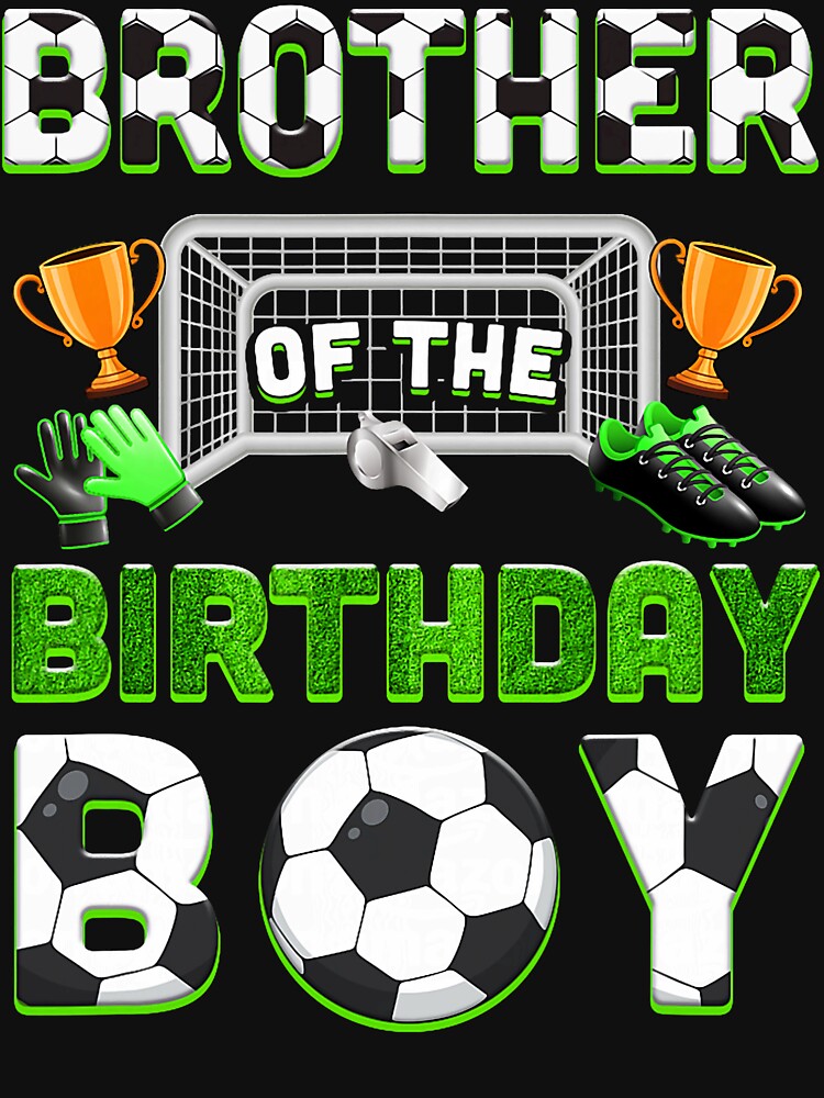 Brother Of The Birthday Boy Soccer Family Matching Party by FrankIsabel