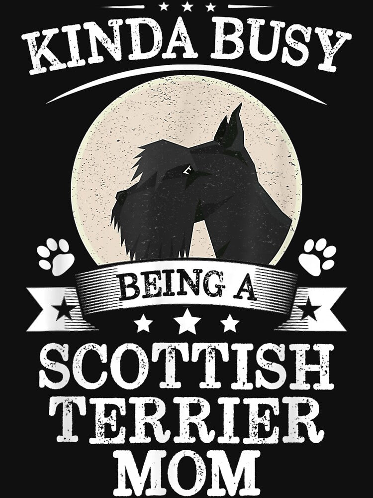 Kinda Busy Being A Scottish Terrier Mom Cute Gift by RonaldoStudio
