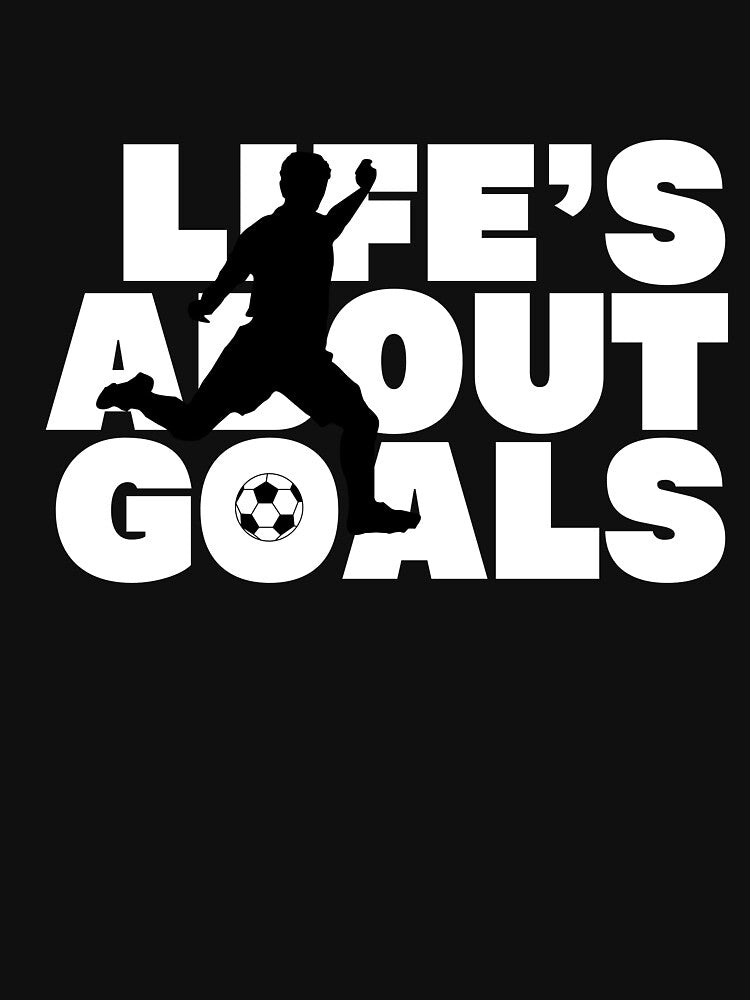 Life Is About Goals, Soccer by cocokara999