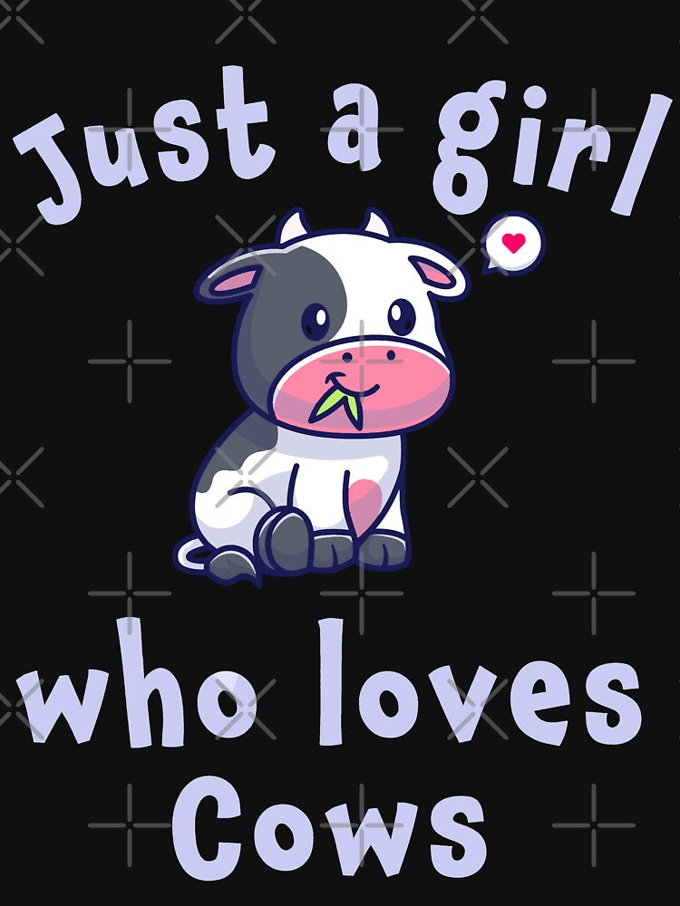 Cute Just a girl who loves cows by rbopone