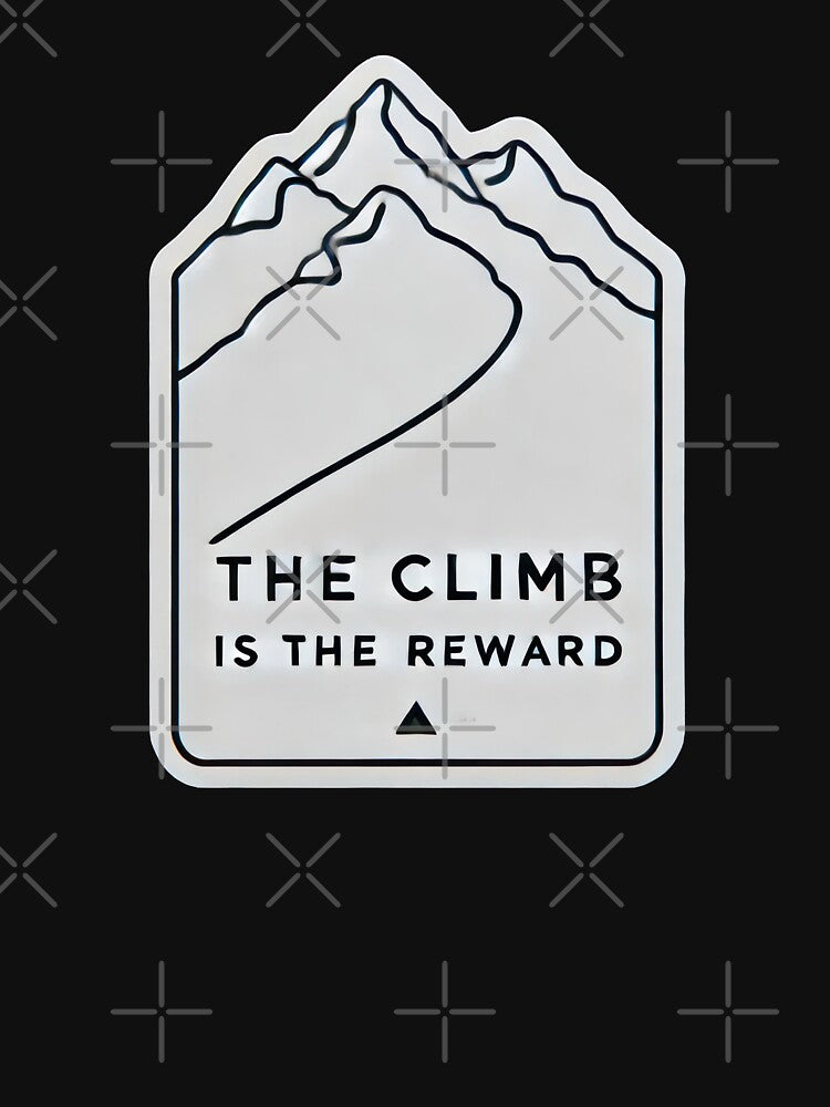 The Climb Is The Reward by duke818