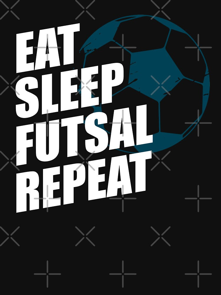 Eat Sleep Futsal Repeat by taddd