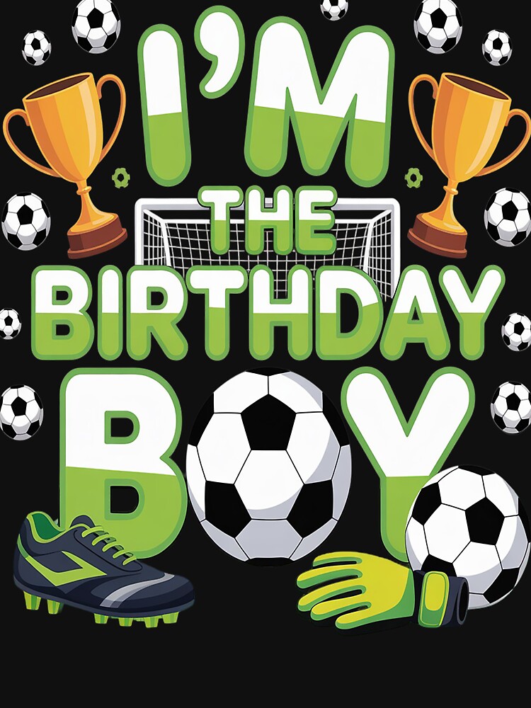 Im The Birthday Boy Soccer Group Family Matching Party by Lucaseinar
