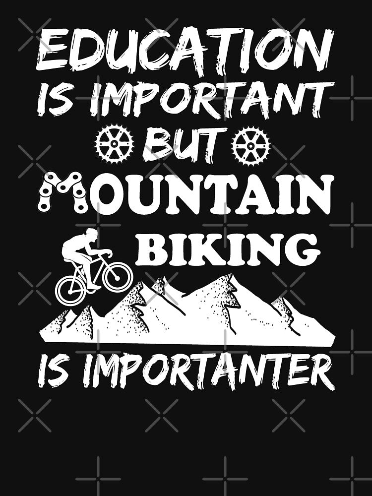 Mountain Biking Funny Quote Mountain Bikes Essential Bike by peachyline