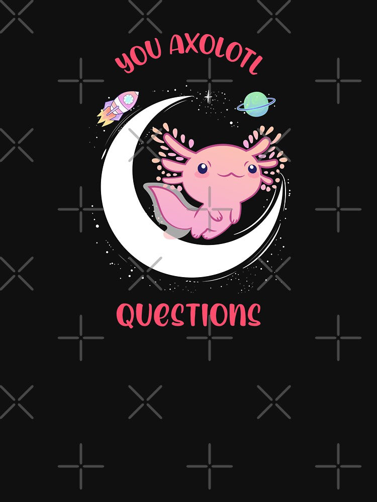 YOU AXOLOTL QUESTIONS by JABG-01