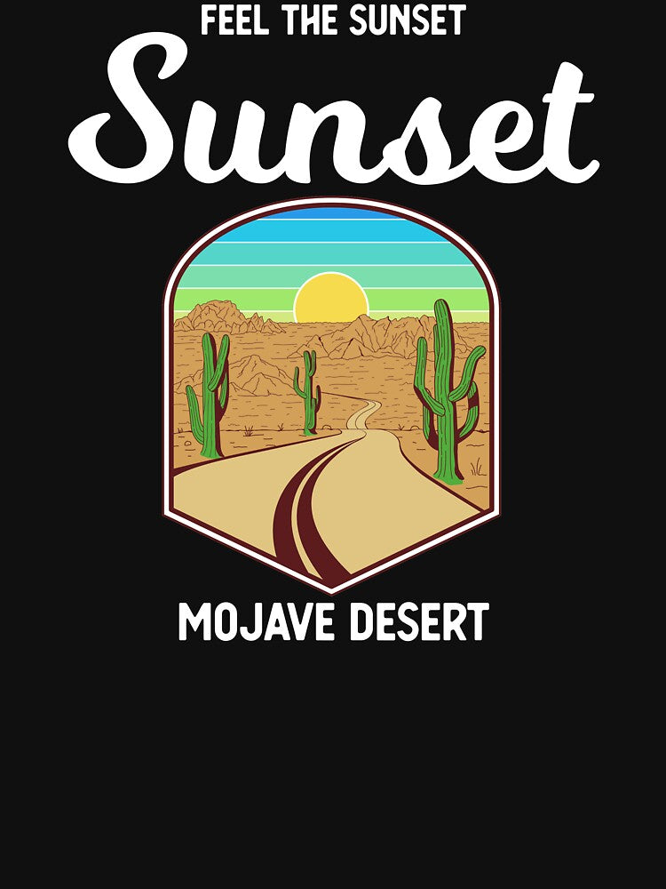 Feel The Sunset Mojave Desert Fun Weekend Vacation product by jakehughes2015