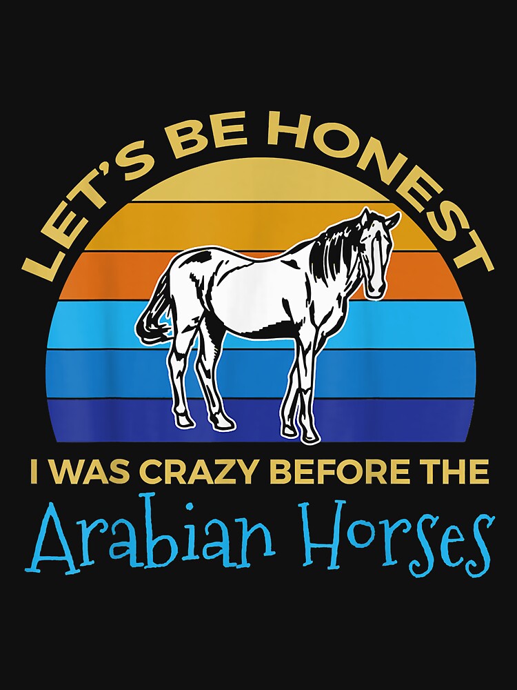 Arabian Horse Vintage Apparel - Gifts For Horse Equestrian by doria7fjly