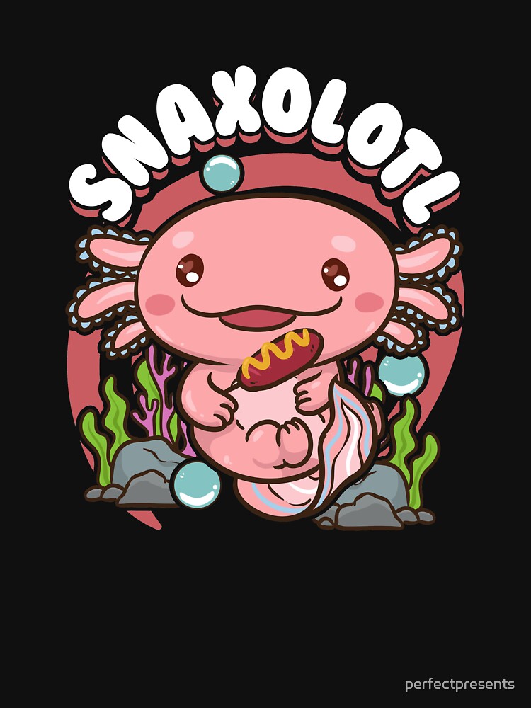 Snaxolotl Funny Axolotl Pun Snacks Desserts Kawaii by perfectpresents