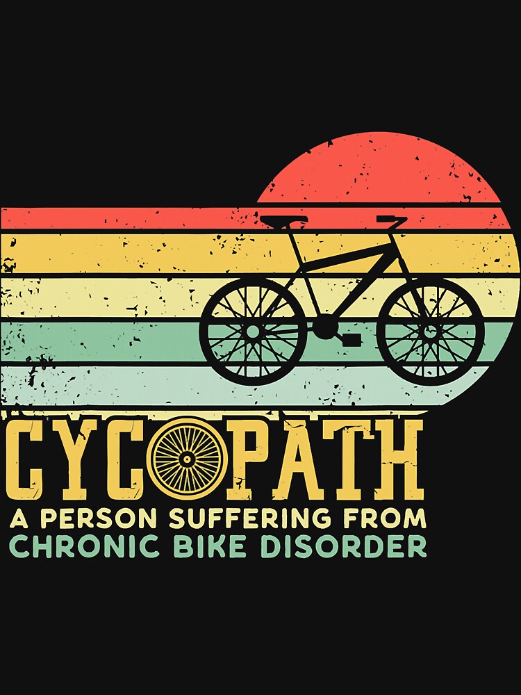 Vintage Cycopath Funny Bicycle Cyclist by YesterDayCheck
