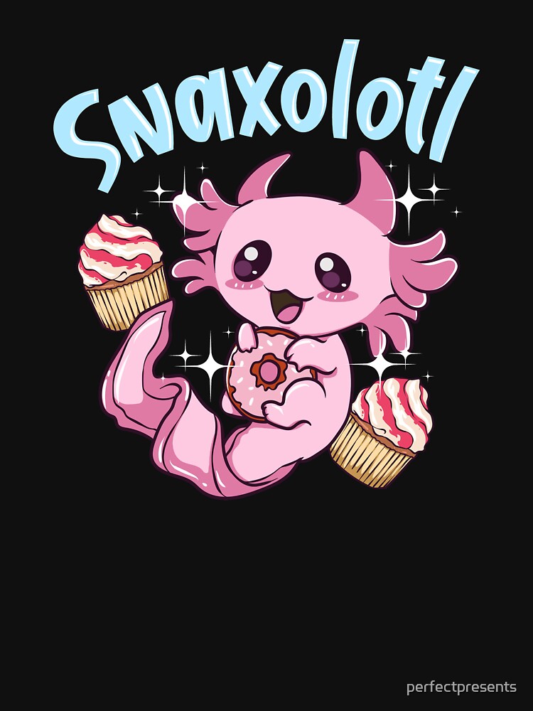 Snaxolotl Funny Axolotl Sweets Snacks Desserts Pun by perfectpresents