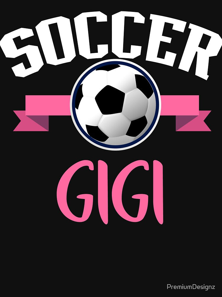 Funny Grandmother Sports Trendy Gift - Soccer Gigi by PremiumDesignz