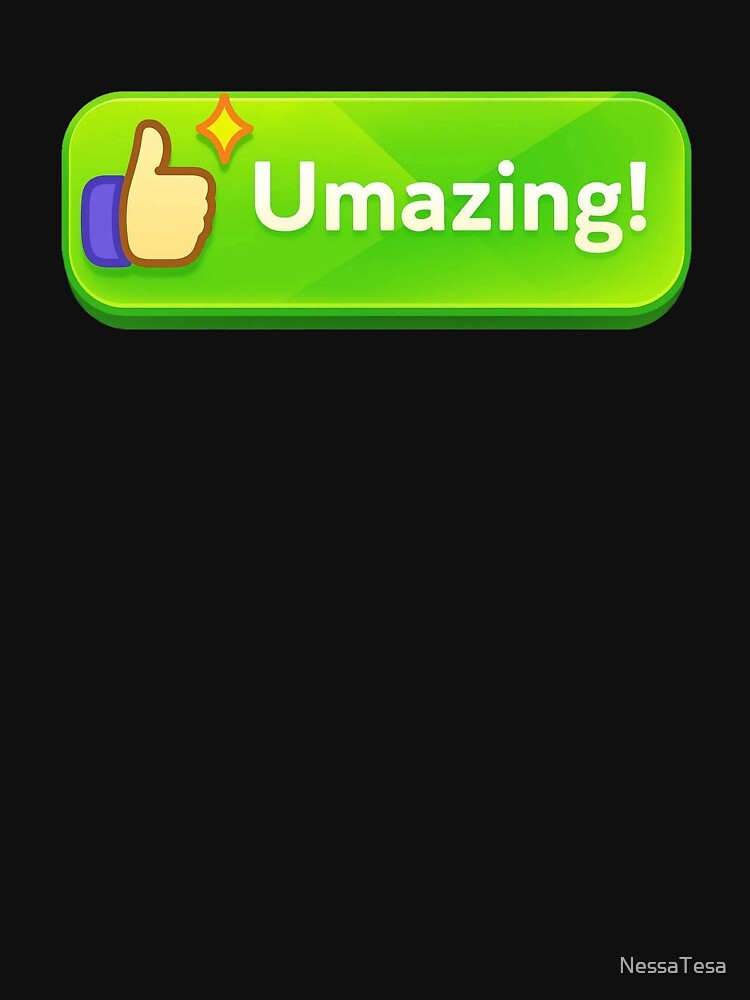 Umazing! by NessaTesa