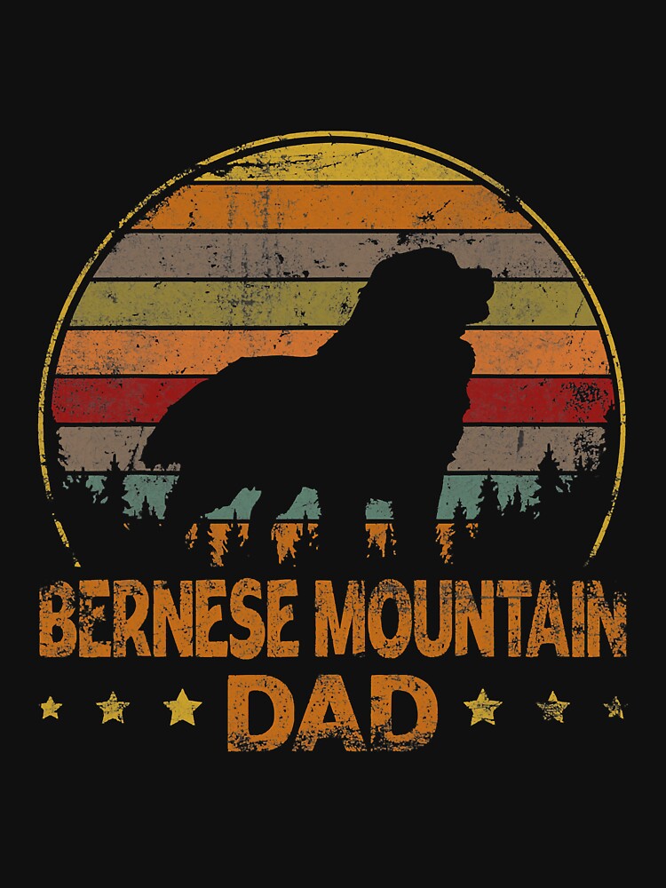 Vintage Bernese Mountain Dog Dad Retro by YesterDayCheck