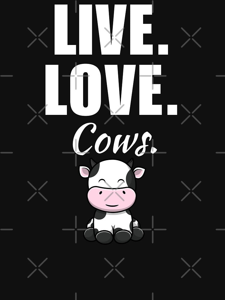 Live, love, cows. Funny saying for crazy cow lady, cow owner or whisperer dad quotes by NBSStore