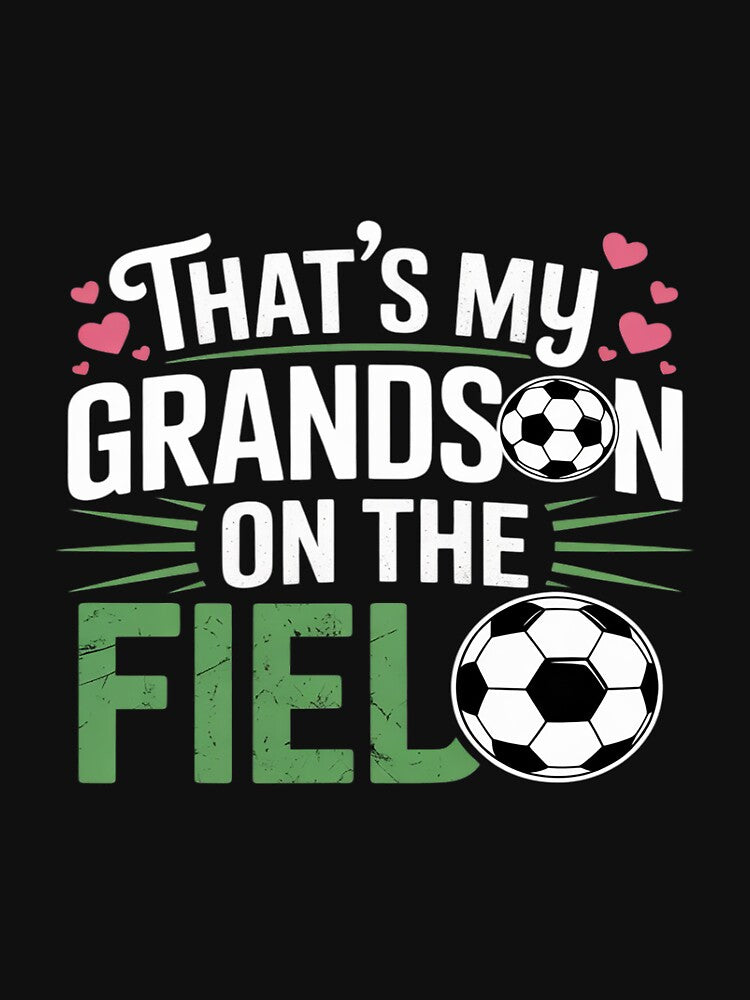 That's My Grandson on the Field Proud Soccer Grandma Mothers by Bstilablhot