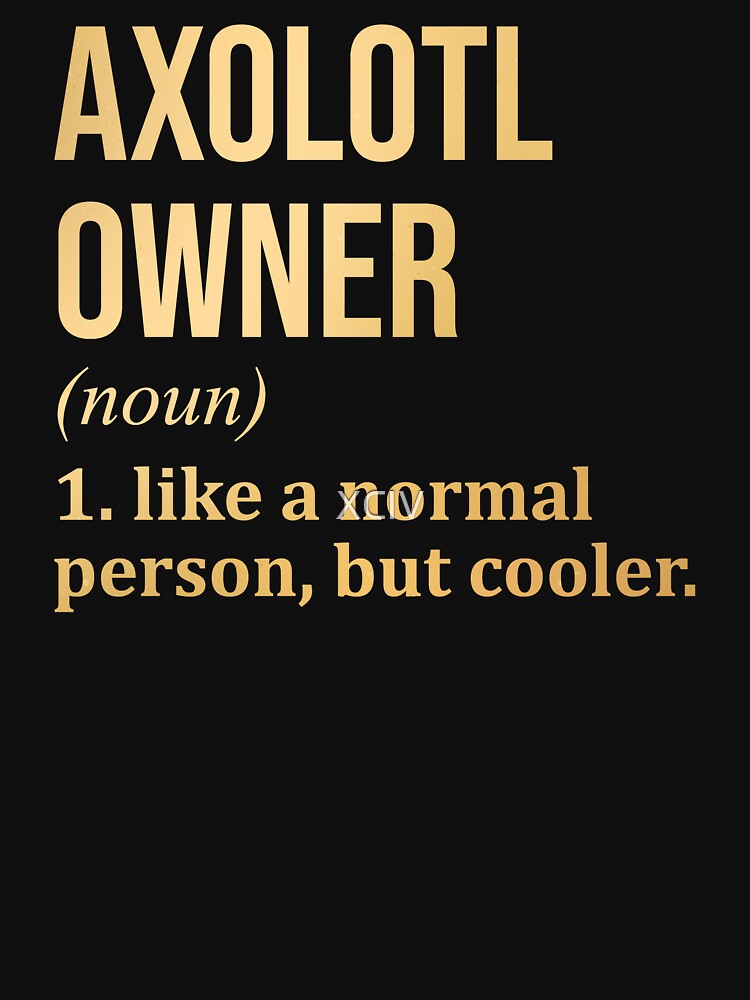 Axolotl Owner Definition Axolotl in Gold by XCIV