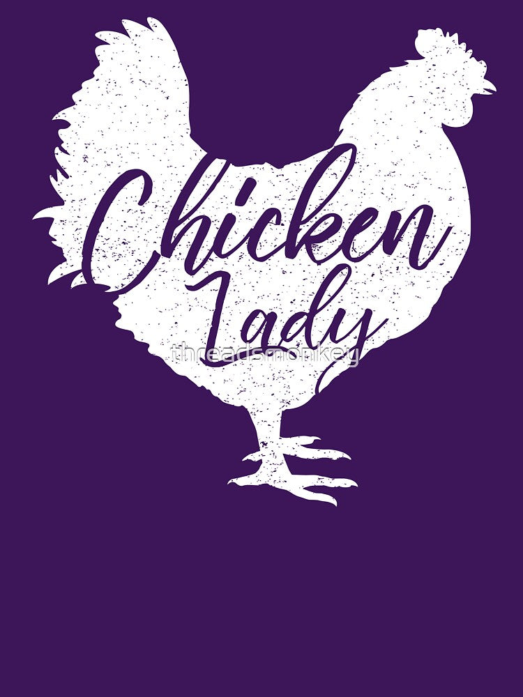 Chicken Lady Shirt for Women White by threadsmonkey