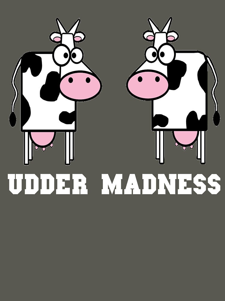 Funny Cow - Funny Cow Shirt - Cute Cow - Udder Madness - Gift For Cow Lovers - Diary Cow by Galvanized