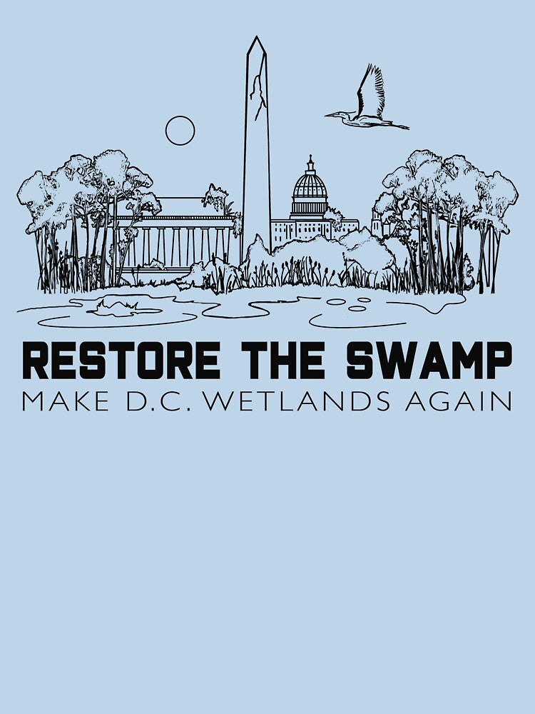 Restore the Swamp: Make D.C. Wetlands Again by deerhawkart