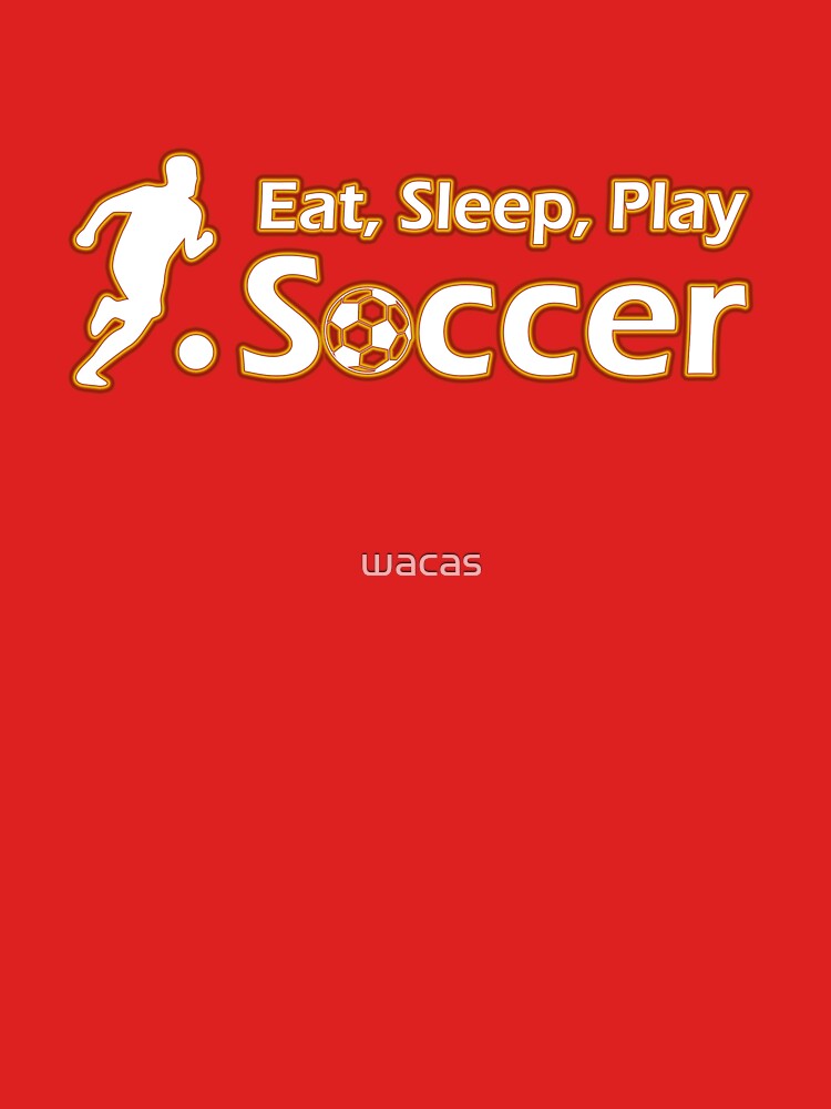 Eat Sleep Play Soccer by wacas