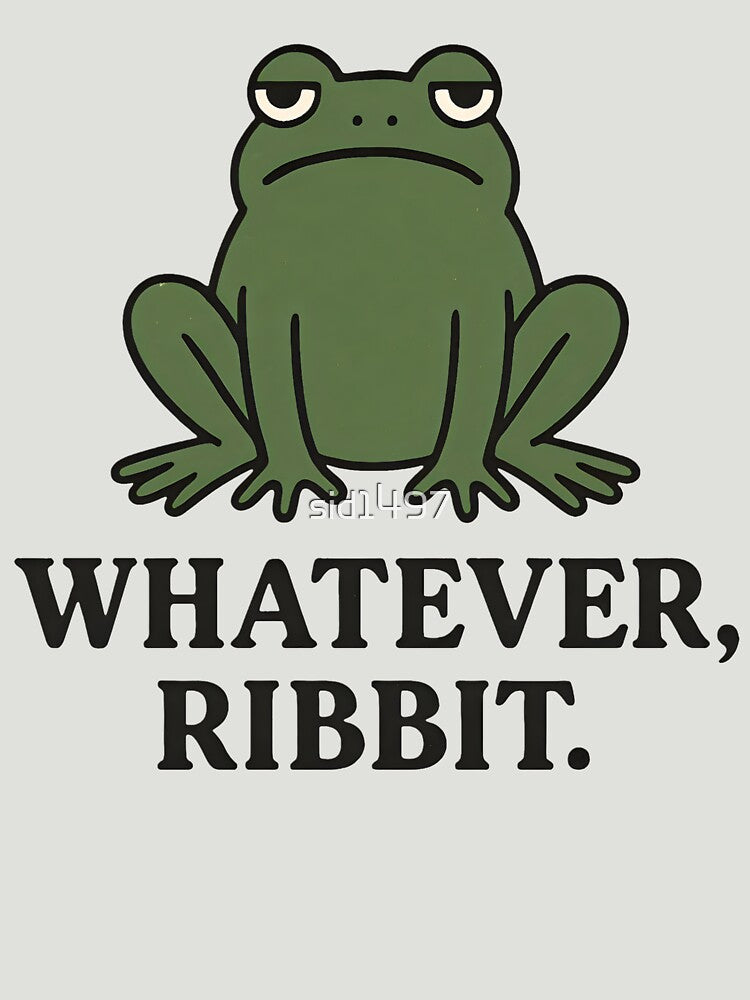 Grumpy Frog “Whatever, Ribbit” Funny Minimalist Design by SidTastic