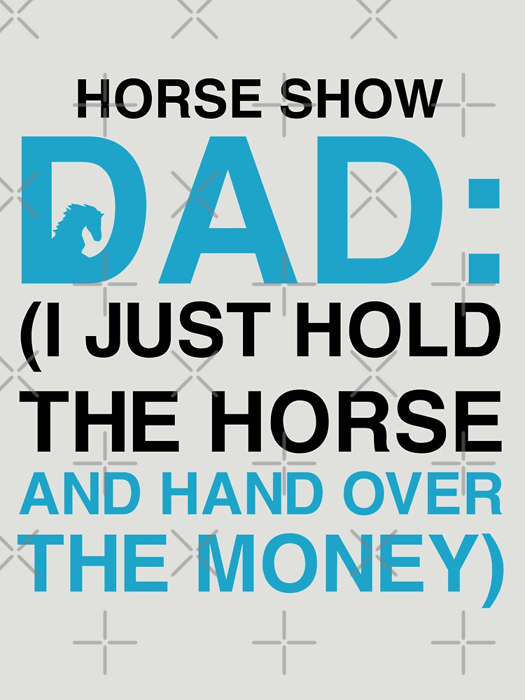 Funny Horse Dad Gift for Men - Horse Lovers Gift for Men - Horse Show Dad - Horse Gift for Dads by Sky1I