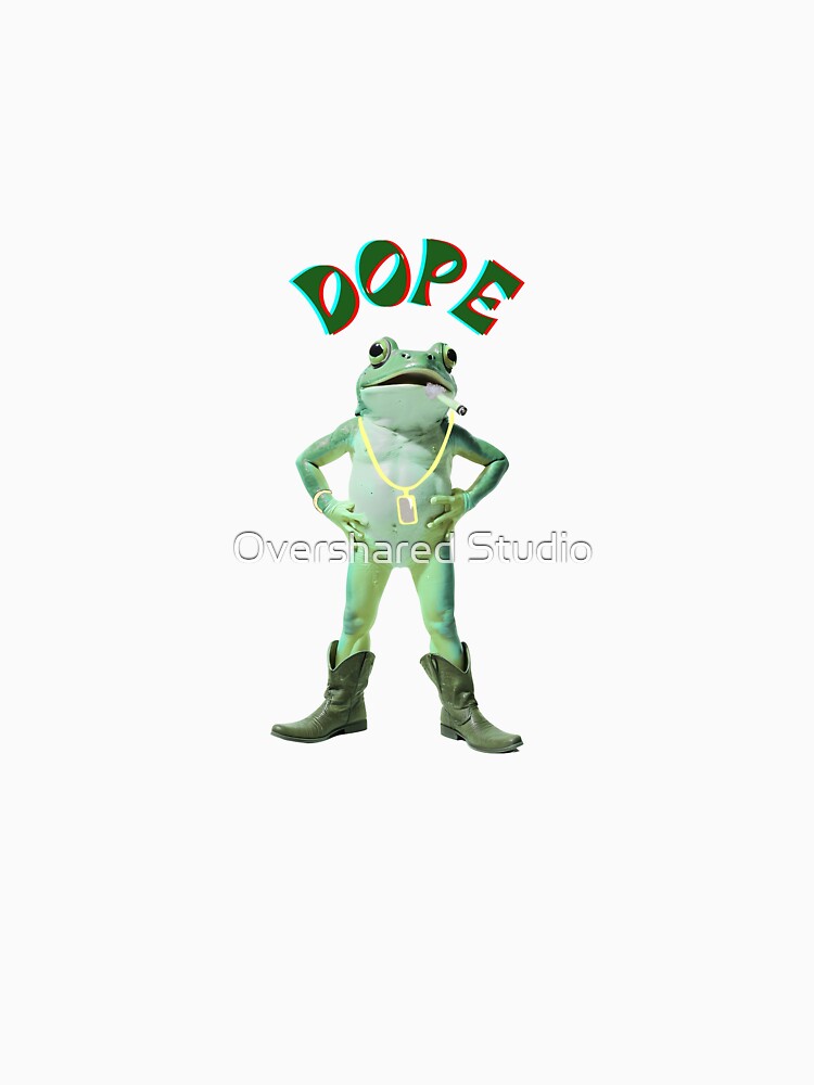 Dope Frog | Funny Hip-Hop Frog Meme Design for Streetwear Lovers by Overshared Studio