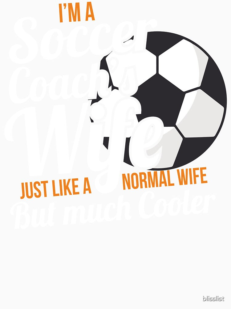 Womens Womens Coach Wife Shirt Soccer Coach Cool Funny T-Shirt Gift by blisslist