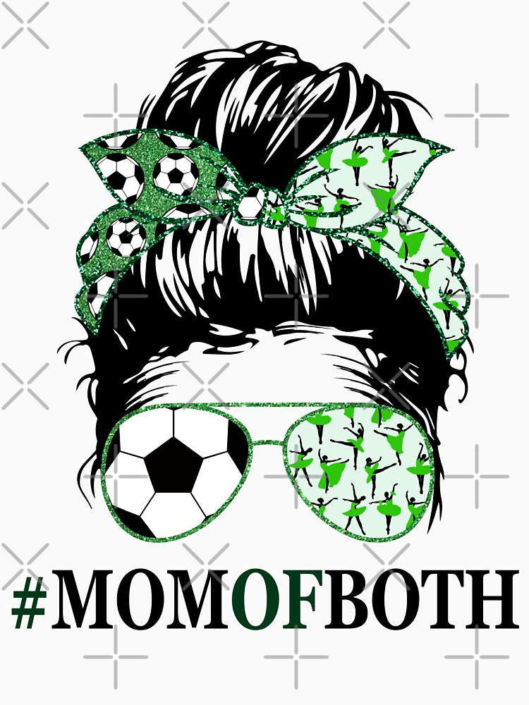 Funny Mom of Both Soccer Mom Ballet Mom Messy Bun by manzee