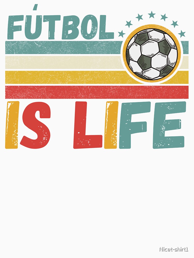 Futbol Is Life Football Lover Vintage by Nicet-shirt1