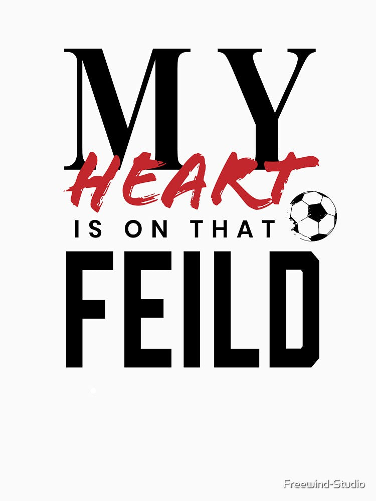 My heart is on that field soccer 2 Light by Freewind-Studio