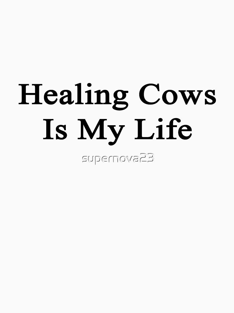 Healing Cows Is My Life by supernova23