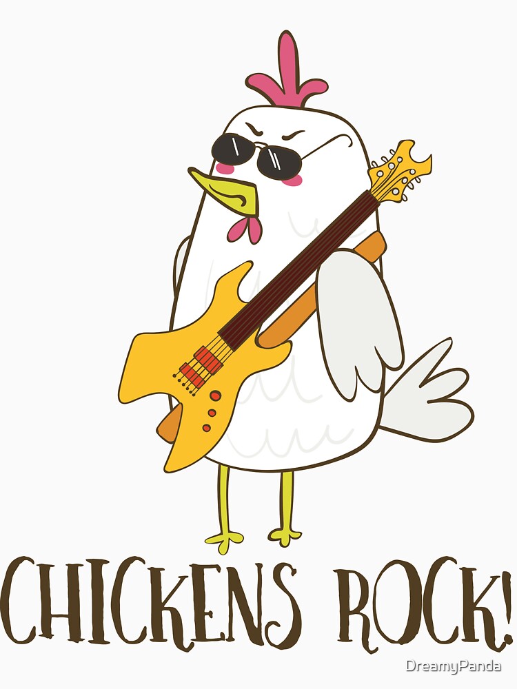 Chickens Rock! Funny Cute Chicken T Shirt by DreamyPanda