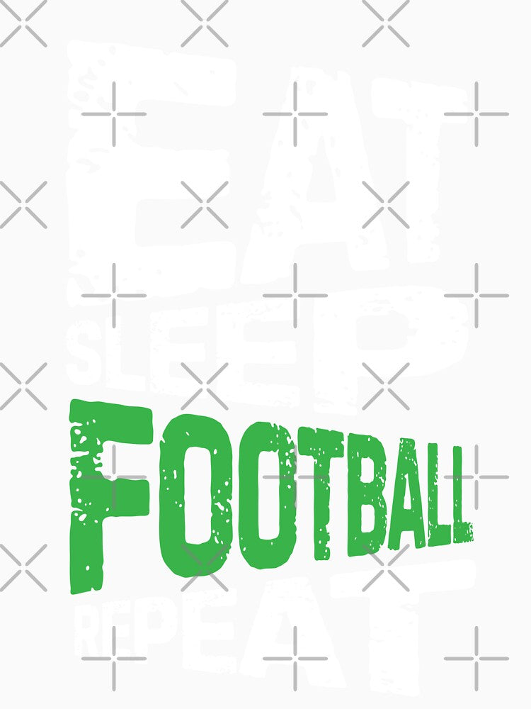 eat sleep football repeat by Grafik0