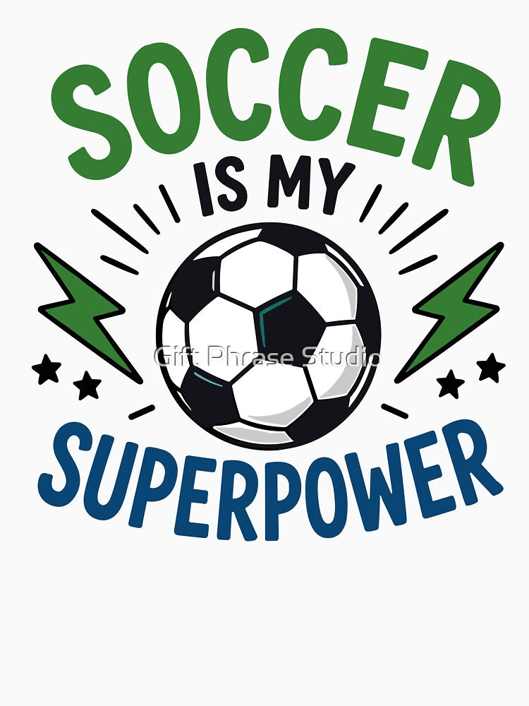 Soccer Is My Superpower Kids Soccer Quote by Gift Phrase Studio