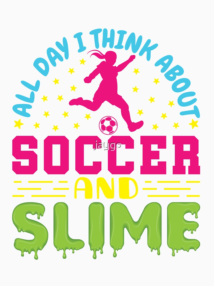 Soccer And Slime by jaygo