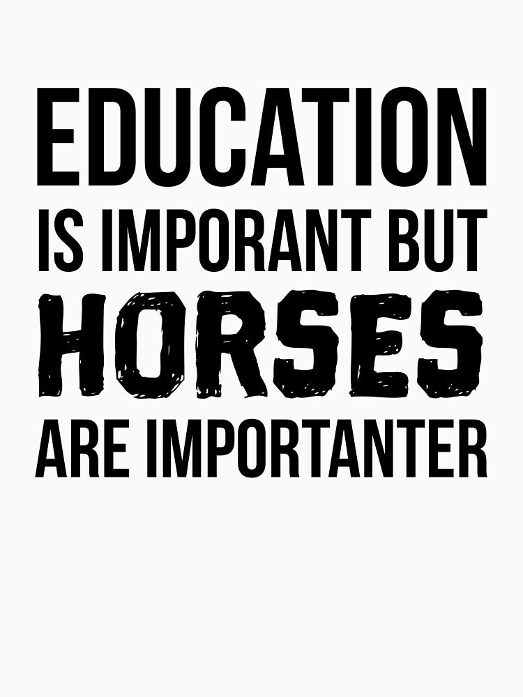 Horses Are Importanter by Renware