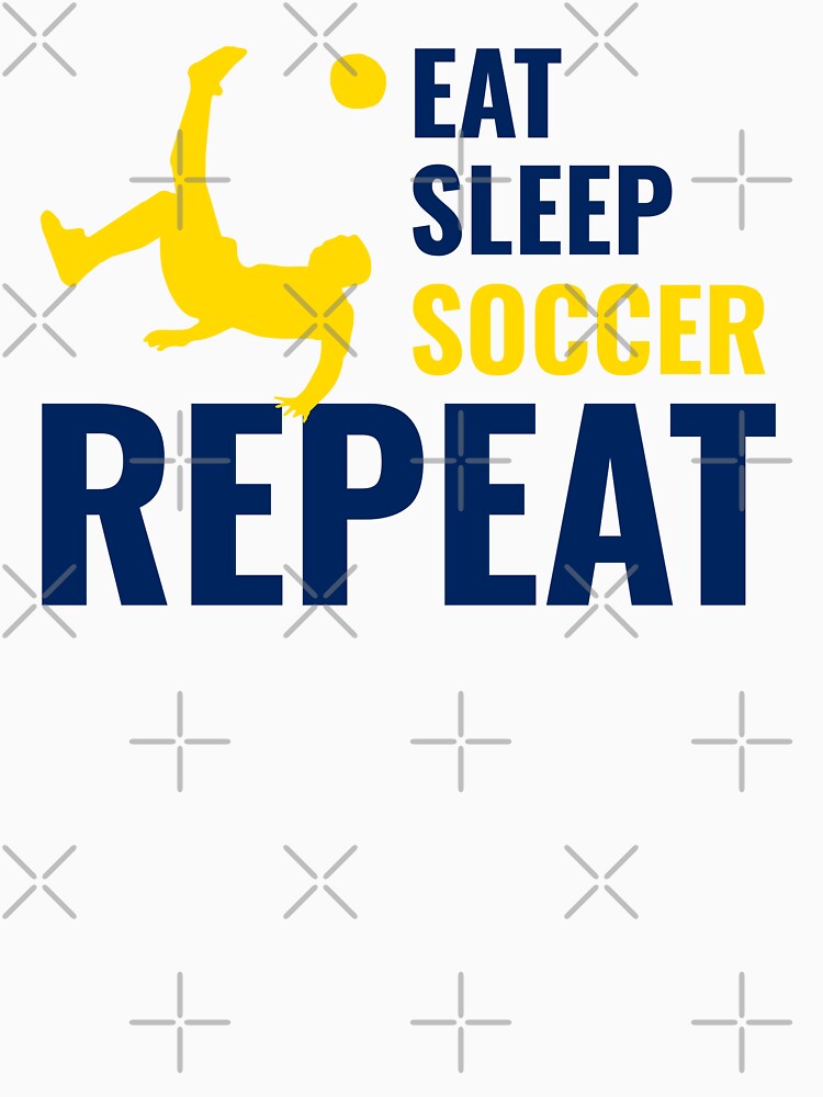 Eat Sleep Soccer Repeat Football by Web CreationsNL