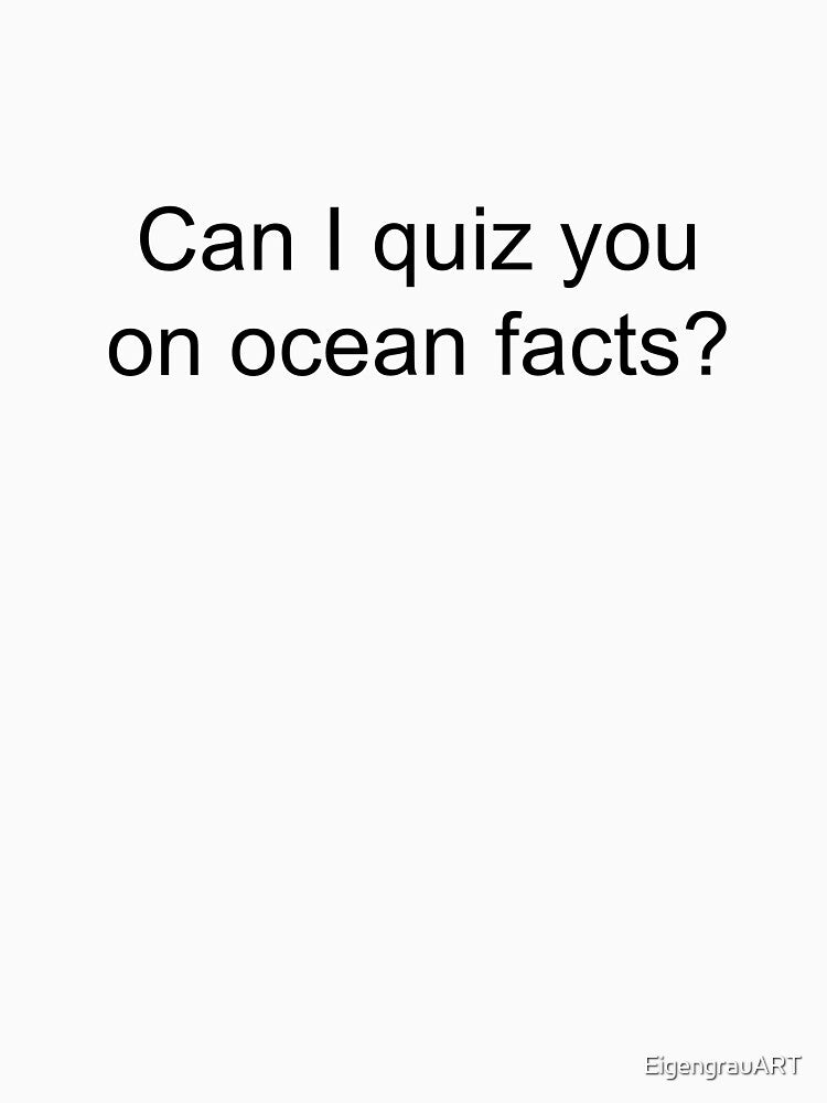 Can I Quiz You on Ocean Facts by EigengrauART