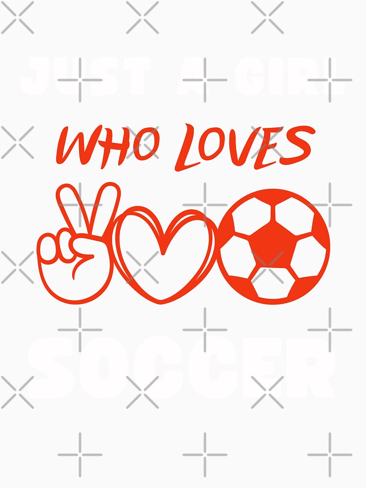Just A Girl Who Loves Soccer by Alpha555