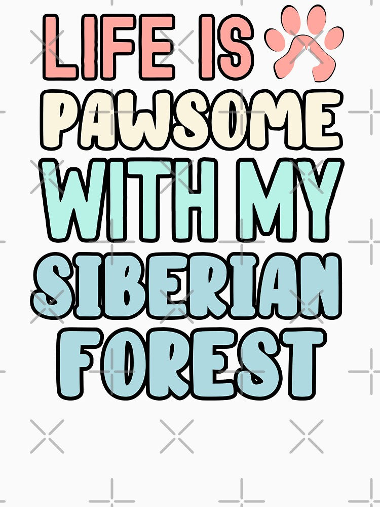 Life Is Pawsome With My Siberian Forest by TheAnimalZ00