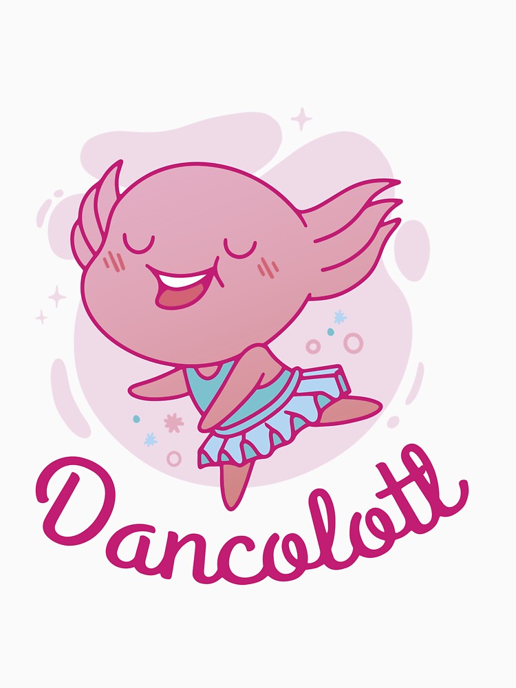 Dancolotl | Axolotl Dance Design for Axolotl Lover by ZzCorezZ
